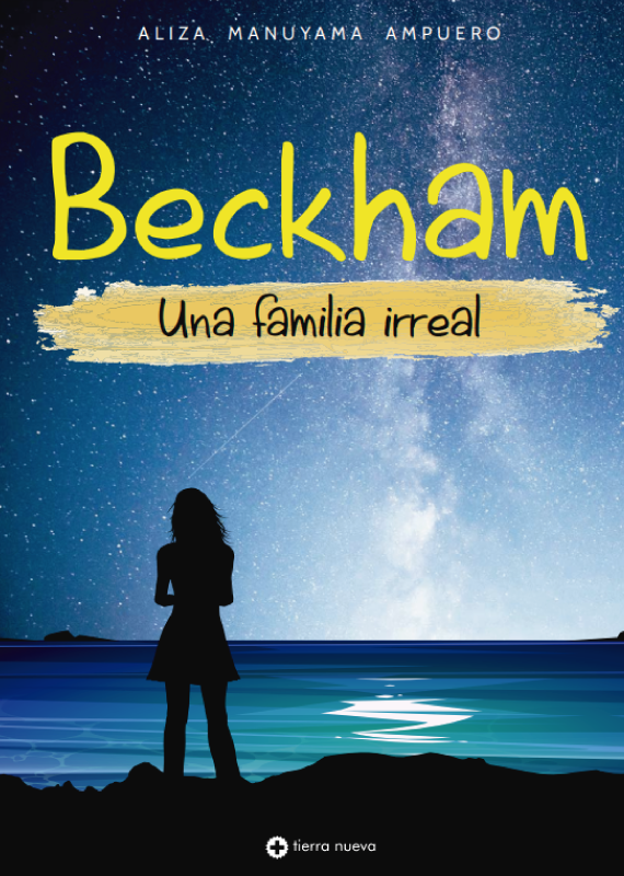 Beckham. Una familia irreal de Aliza Manuyama